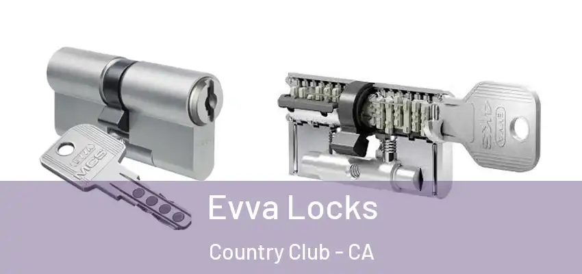  Evva Locks Country Club - CA