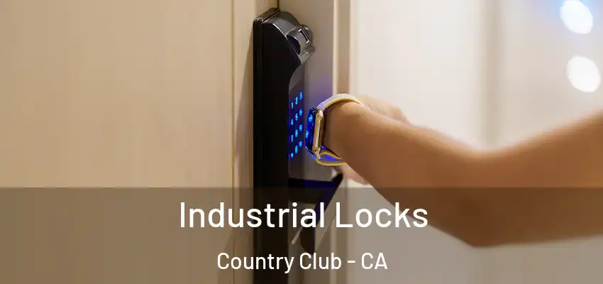  Industrial Locks Country Club - CA