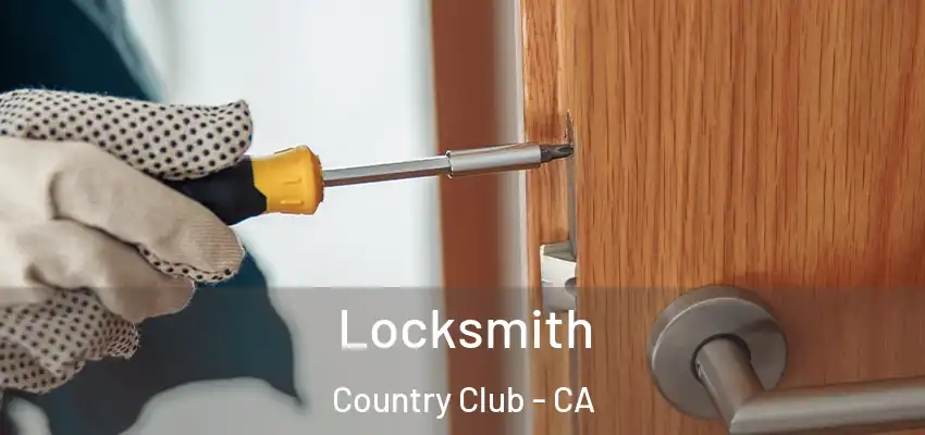  Locksmith Country Club - CA