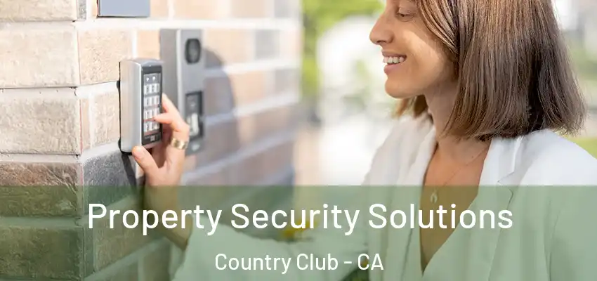  Property Security Solutions Country Club - CA