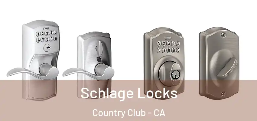  Schlage Locks Country Club - CA
