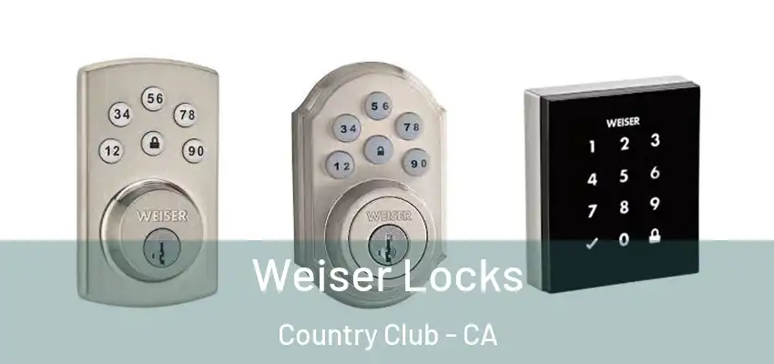  Weiser Locks Country Club - CA